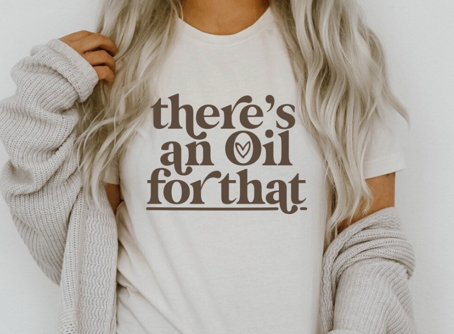 There's An Oil for That