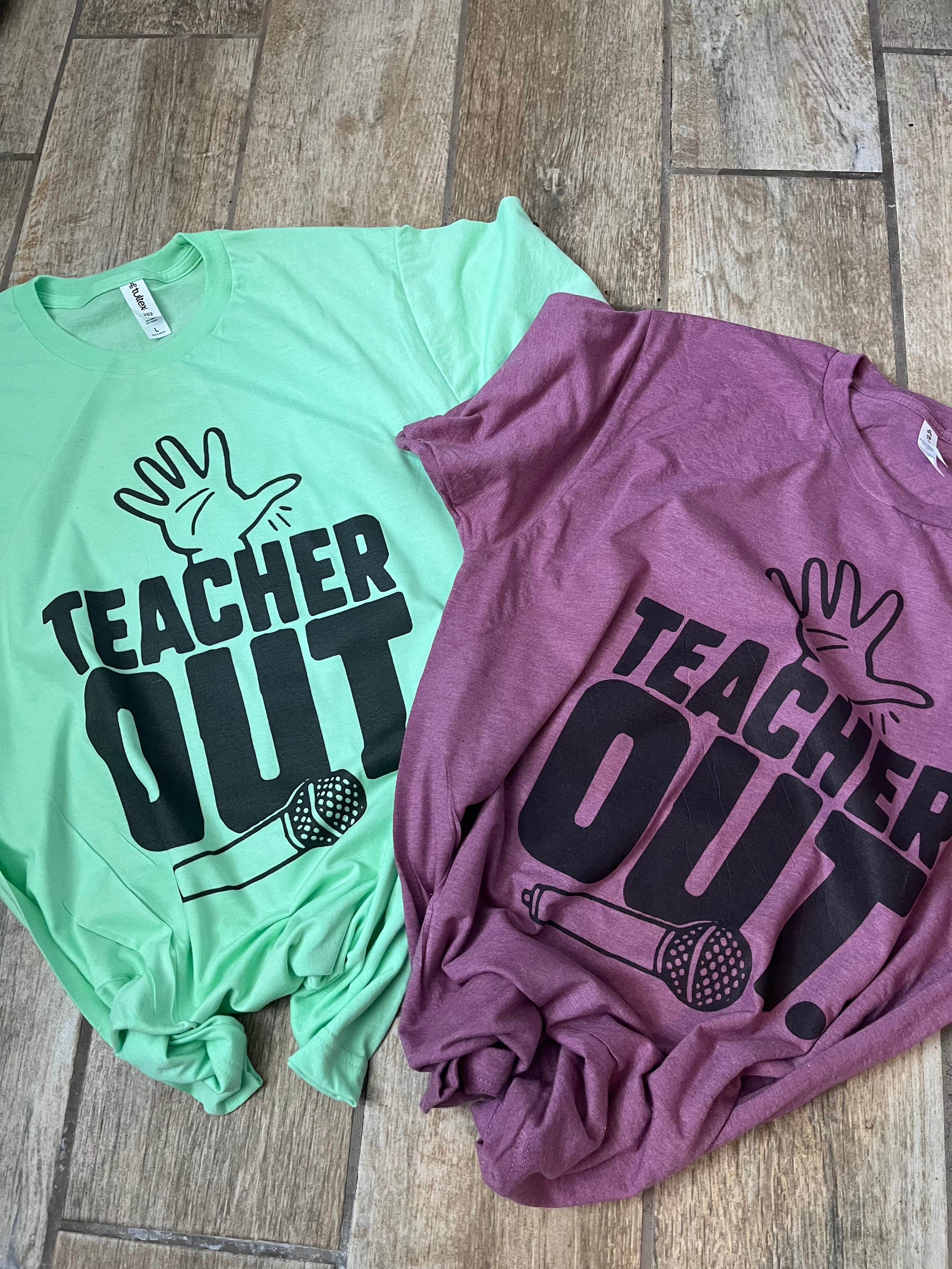 Teachers Out