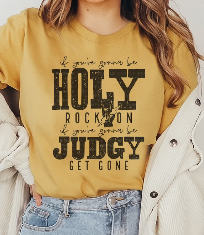 If You're Gonna Be Holy