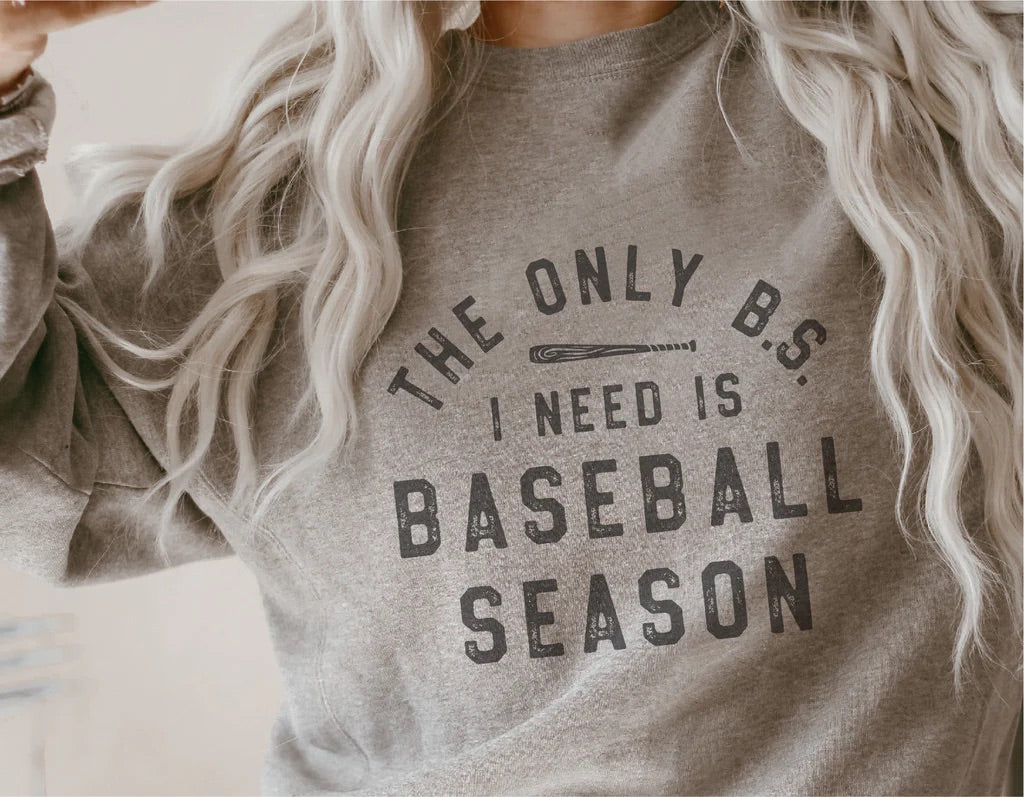 The Only BS I Need is Baseball