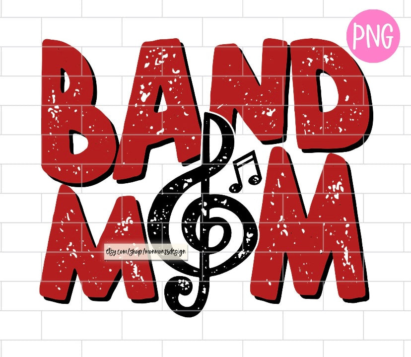 Copy of Band Mom (can change color and/or add school name)