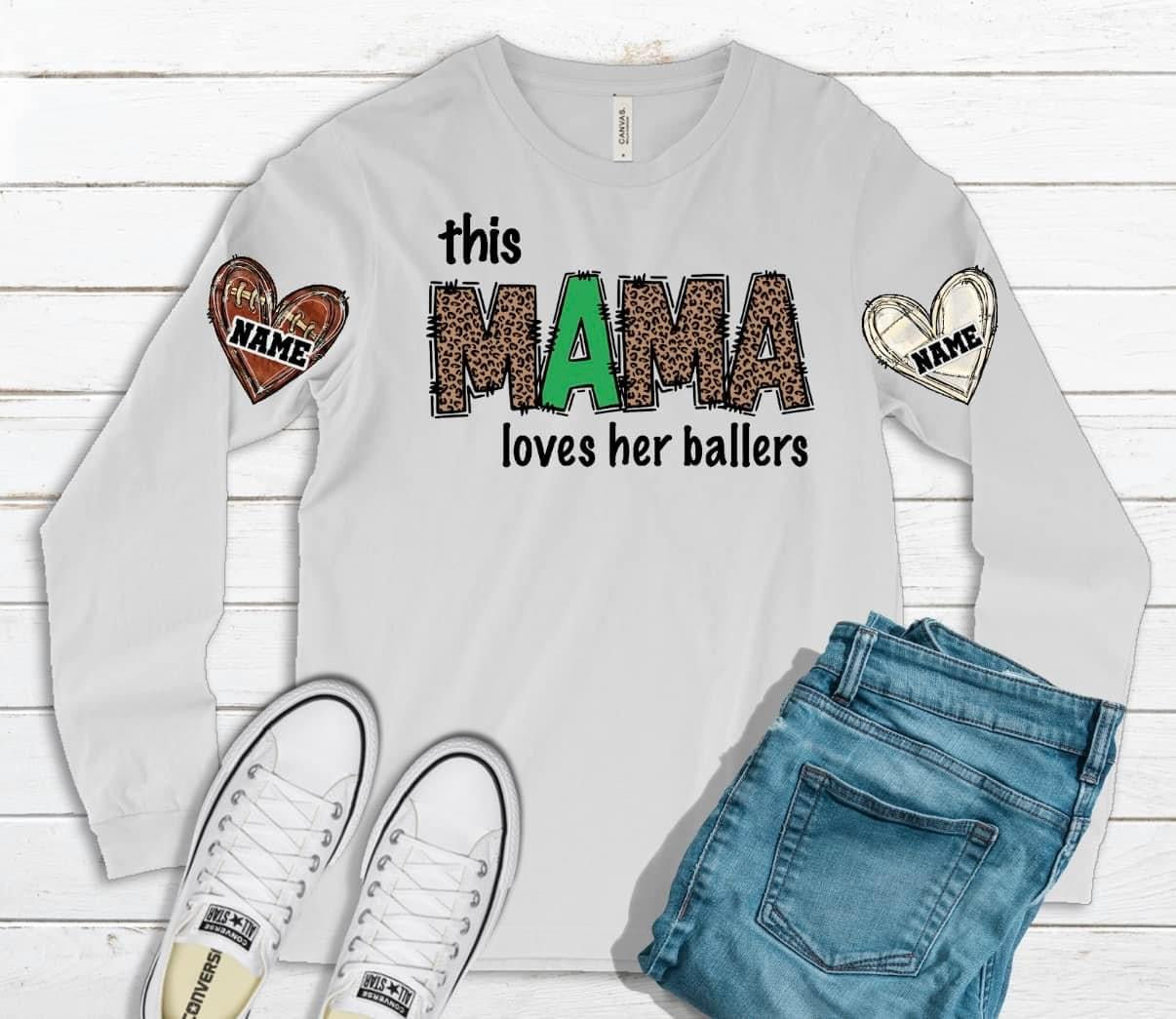This Mama Loves Her Ballers