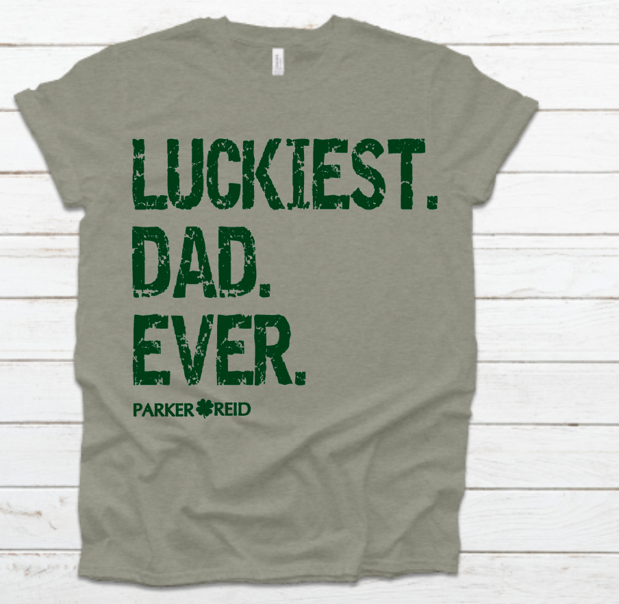 Luckiest Dad/Papa (customizable) - 0
